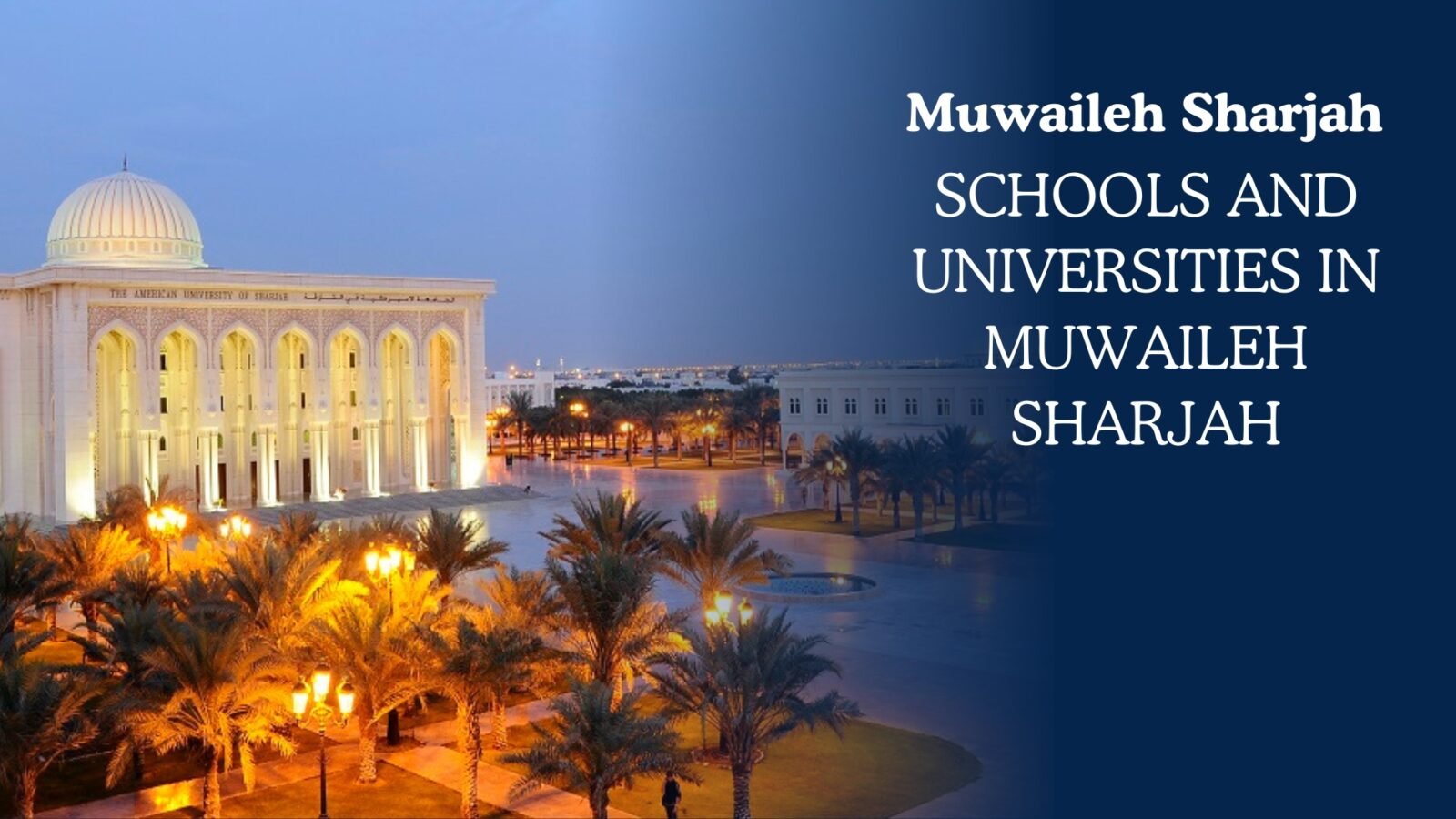 Schools and Universities in Muwaileh Sharjah