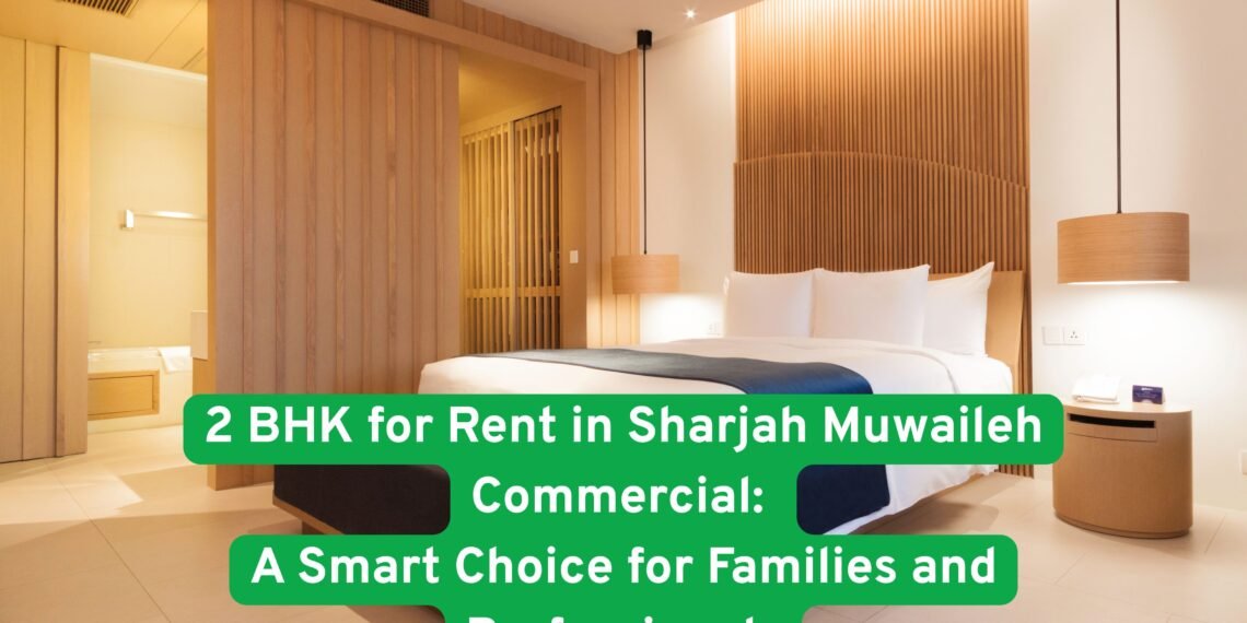 2 BHK for Rent in Sharjah Muwaileh Commercial