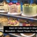 Best 10 Cake Shops in Sharjah Muwaileh