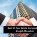 Best 10 Real Estate Companies in Sharjah Muwaileh