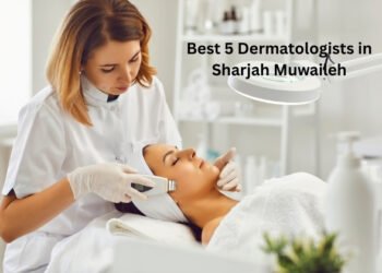 Best 5 Dermatologists in Sharjah Muwaileh