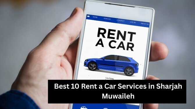 Rent a Car Services in Sharjah Muwaileh